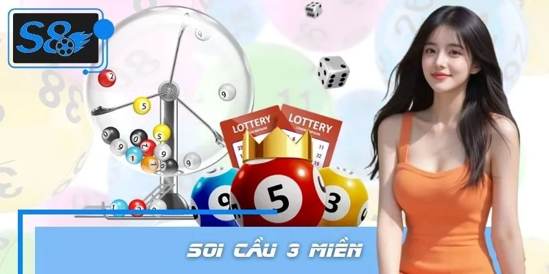 Soi Cầu 3 Miền Hiệu Quả Tại S8 Với Phương Pháp Phân Tích Chuẩn