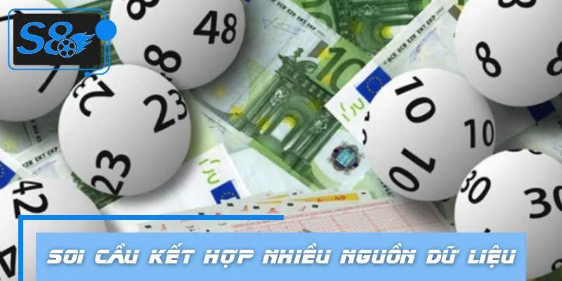 Người chơi nên kết hợp nhiều dữ liệu soi cầu khác nhau