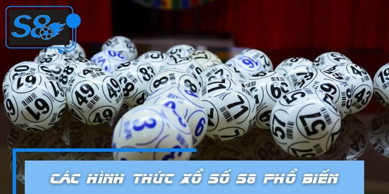 Các hình thức lô đề tại S8 thịnh hành
